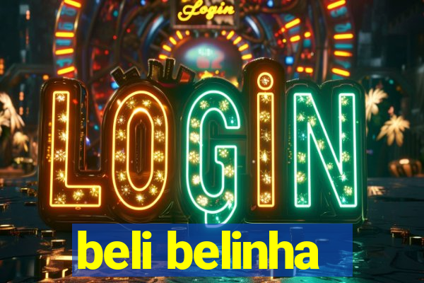 beli belinha
